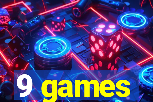 9 games